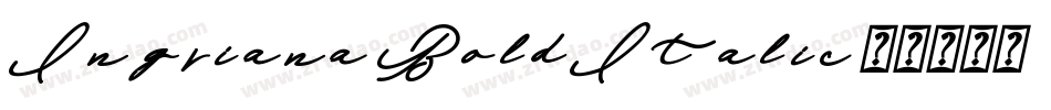 Ingriana BoldItalic字体转换